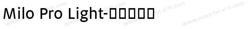 Milo Pro Light字体转换